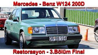 Mercedes - Benz W124 200D Restorasyon 3. Bölüm - Final