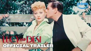 Lucy and Desi - Official Trailer | Prime Video