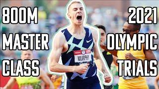 800m Olympic Master Class | 2021 Olympic Trials Race Recap Pt. 2