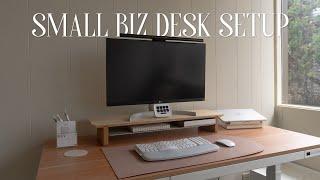 My Small Biz Desk Setup | upgrading my cozy aesthetic desk