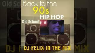 Back to 90‘s Old School Hip Hop in the Mix