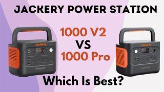 Jackery 1000 V2 vs 1000 Pro: Which Portable Power Station is Worth It?