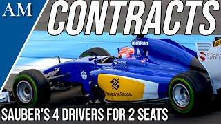 WE HIRED TOO MANY DRIVERS! The Story of the 2015 Sauber Contract Dispute