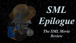 SML - Epilogue (The SML "Movie"/Jeffy's 18th Birthday Review)