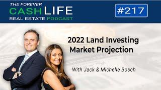 Jack Bosch's 2022 Land Investing Market Projection