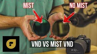 What is the Difference between a VND Filter and a Mist VND Filter