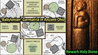 Newark Holy Stone, Babylonian Gematria Numerology, Lead Mines and Canals, Origins Of Swastikas, Ohio