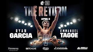 GARCIA vs. TAGOE April 9, Live on DAZN.