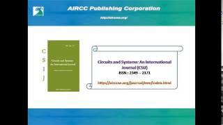 Circuits and Systems: An International Journal (CSIJ)