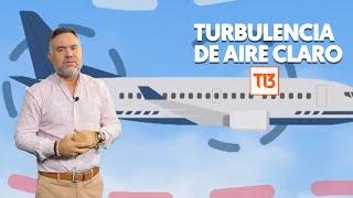 Qué son las turbulencias de aire claro y por qué son peligrosas (y cómo se forman)