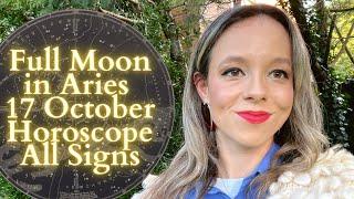 FULL MOON In ARIES 17 October All Signs Horoscope: Careful, Or You Might Get Burned!