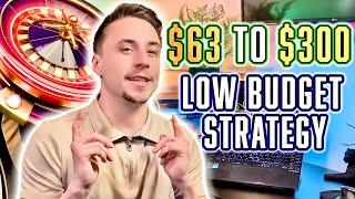 Roulette Strategy: The Low Budget + Low Risk System | $63 to $300