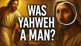 Yahweh Was a Man, Not God The Shocking Truth Christians can't handle