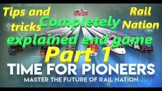 Rail Nation End Game Part 1 completely explained best advice,tips,guide and tricks