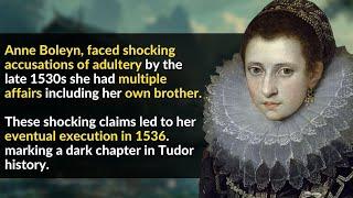 Henry VIII’s “Cheater Queen” - The Truth About Anne Boleyn