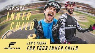 FOR YOUR INNER CHILD - The new FOCUS JAM & THRON