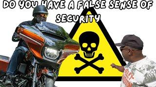 7 Things That Give Riders a False Sense of Security