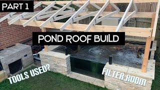 KOI POND ROOF BUILD / TOOLS USED / HOW ITS DONE / DO IT YOURSELF! / REDUCE TEMPERATURE SWINGS ***