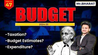 Budget Highlights 2024-25 | Key points in Budget | #currentaffairs #budget #survey