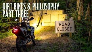 Dirt Bikes & Philosophy - Part 3