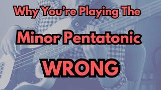 Why You’re Playing The Minor Pentatonic Scale WRONG: Learn Bass Scales The RIGHT Way