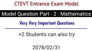 CTEVT Entrance Exam Model Questions Part 2 - Mathematics