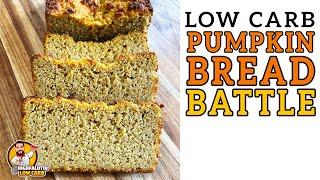 Low Carb PUMPKIN BREAD Battle 🟠 The BEST Keto Pumpkin Bread Recipe!