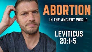 Abortion and Molech || Leviticus 20:1-5