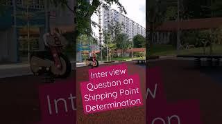 SAP MM/SD Interview Question on Shipping Point and it's determination configuration in SAP