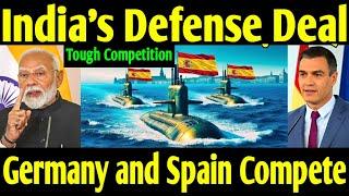 Tough Competition: India's Defence Deal | Germany and Spain Compete | Defence Focus