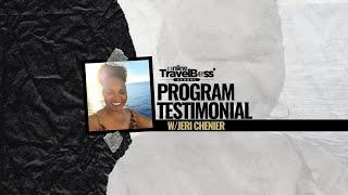 Online Travel Boss® School Testimonial with Jeri Chenier