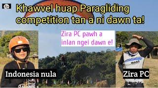 Khawvel huap Paragliding competition tan a ni dawn ta! Zira PC pawh a inlan e.