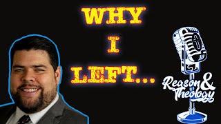 Erick Ybarra:  Why I Left Reason & Theology