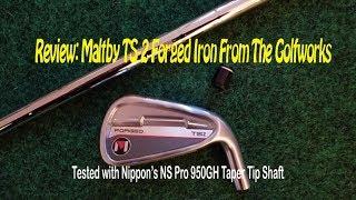 Review: Maltby TS-2 Forged Iron from The Golfworks