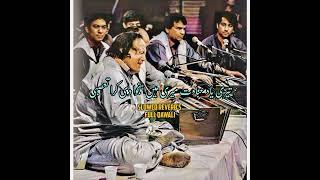 Teri Yaad Ibadat Meri By Nusrat Fateh Ali Khan Full Qawwali Remix(MP3_320K)-Slowed and Reverb