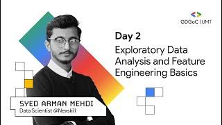 Exploratory Data Analysis + Feature Engineering Basics | Day 2 | GDGoC UMT