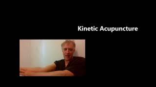 Part 2 Korean Kinetic Acupuncture; Movement with Needles  0