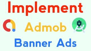 How To Implement Admob Banner Ads In Android Studio | Add Banner Ads In Android  App