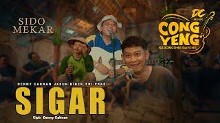 DENNY CAKNAN, JASUN BIBER, ERI PRAS - SIGAR | DC.CONGYENG (OFFICIAL LIVE MUSIC VIDEO) | DC MUSIK