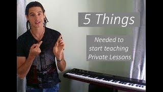 5 things needed to start  teaching private music lessons