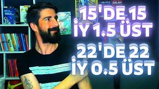 İDDAA ORAN ŞİKESİ 2022  15 MAÇTA 15 İY 1.5 ÜST TAKTİĞİ - BONUS İY 0.5 ÜST ORAN ANALİZ