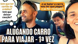 Alugando carro para viajar pela primeira vez