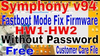 Symphony V94 (HW1 & HW2)frp remove & dead recovery flash file Free Download