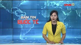 Bản tin quốc tế - International News 31-10-2024