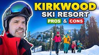 Pros and Cons for Kirkwood Ski Resort