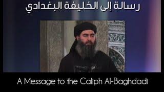 A Message to the Caliph Abu Bakr al Baghdadi