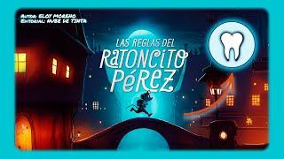 Cuento Infantil sobre la CAÍDA de los DIENTES de Leche / Las REGLAS del RATONCITO PÉREZ (LILA)