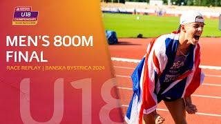 Cap THAT!  Men's 800m final replay | Banska Bystrica 2024