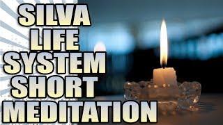 Silva Life System Meditation SHORT Method Meditation