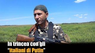 In trincea con gli “italiani di Putin”